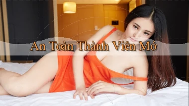 An toàn Thành viên mớ