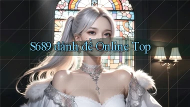 s689  đánh đề online top