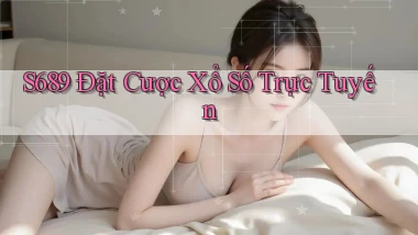 s689  Đặt cược xổ số trực tuyến