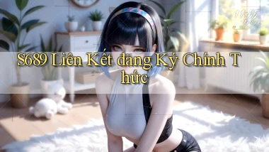 s689  Liên kết đăng ký chính thức